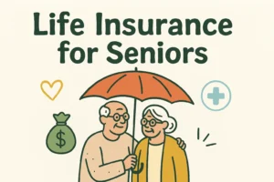 Life Insurance for Seniors