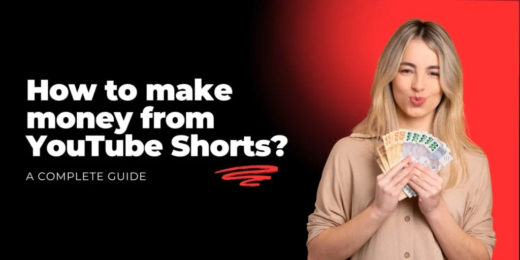 Make Money Online From YouTube Shorts